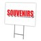 Signmission Souvenirs Yard Sign & Stake outdoor plastic coroplast window, C-1824 Souvenirs C-1824 Souvenirs - alternate 1